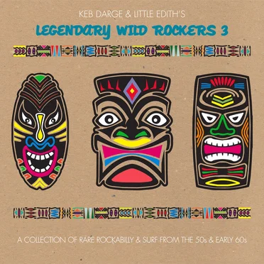 Keb Darge & Little Edith’s Legendary Wild Rockers, Vol. 3 by Various Artists - album cover