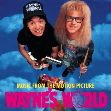 Wayne’s World: Music From the Motion Picture by Various Artists - album cover