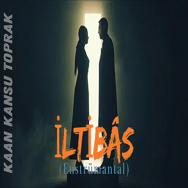 İltibâs by Kaan Kansu Toprak - album cover
