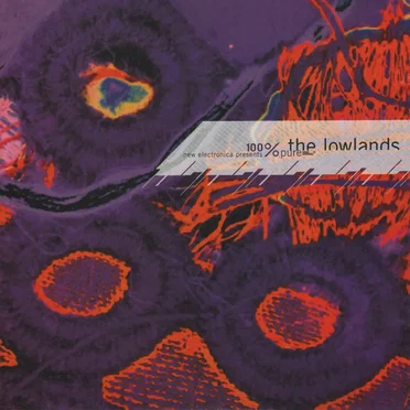 100% Pure: The Lowlands by Various Artists - album cover