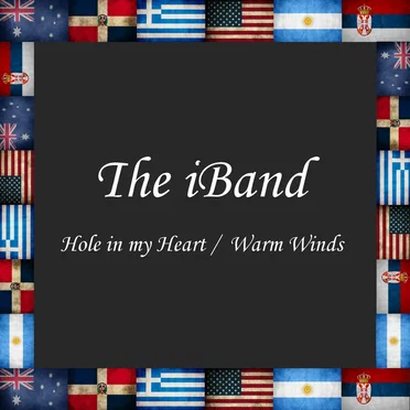 Hole in My Heart / Warm Winds by The iBand - album cover