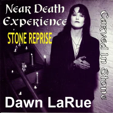 Stone Reprise by Dawn La Rue’s Near Death Experience - album cover