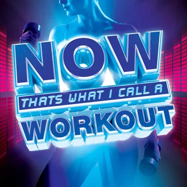 NOW That’s What I Call a Workout by Various Artists - album cover