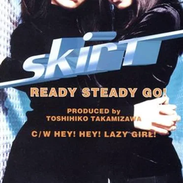 READY STEADY GO! by Skirt - album cover