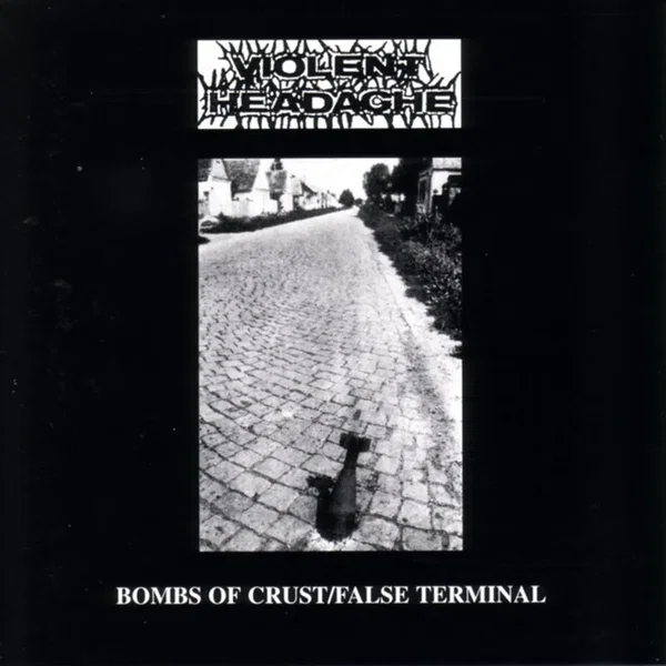 Bombs of Crust / False Terminal