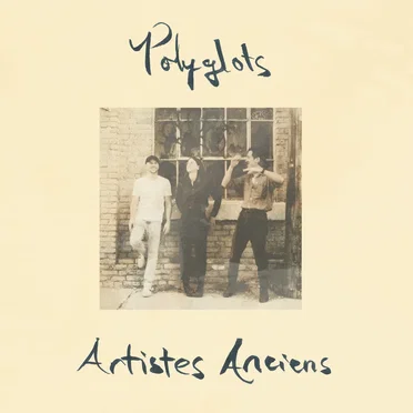 Artistes Anciens by Polyglots - album cover
