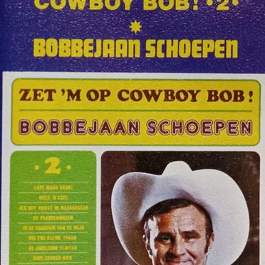 Zet ’m op cowboy Bob! •2•