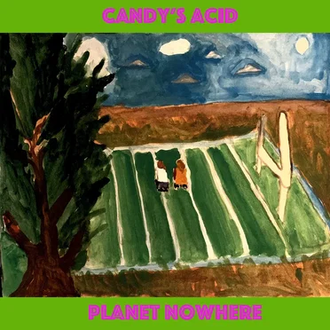 Planet Nowhere by Candy's Acid - album cover