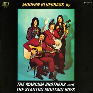 Modern bluegrass by Marcum Brothers & the Stanton Mountain Boys - album cover
