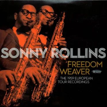 Freedom Weaver: The 1959 European Tour Recordings