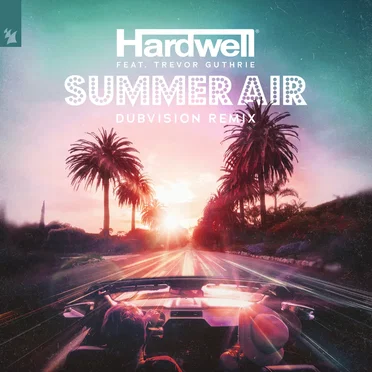 Summer Air (DubVision remix)