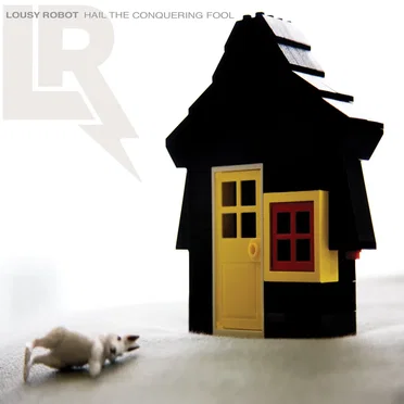 Hail the Conquering Fool by Lousy Robot - album cover