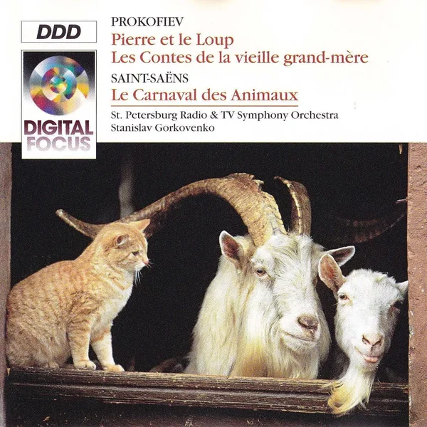 Prokofiev : Pierre et le loup - Les Contes de la vieille grand-mère / Saint-Saëns : Le Carnaval des animaux