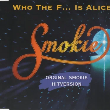 Who the F... Is Alice?