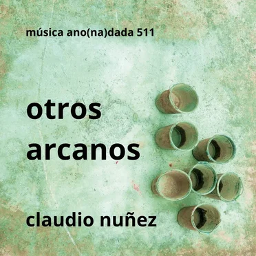 Otros arcanos by Claudio Nuñez - album cover