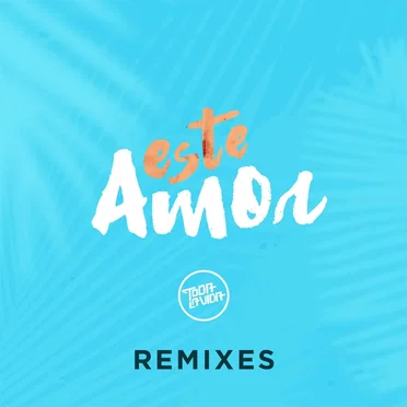 Este amor by Toda la Vida - album cover