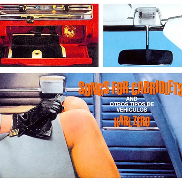 Songs for Cabriolets and Otros Tipos de Vehiculos