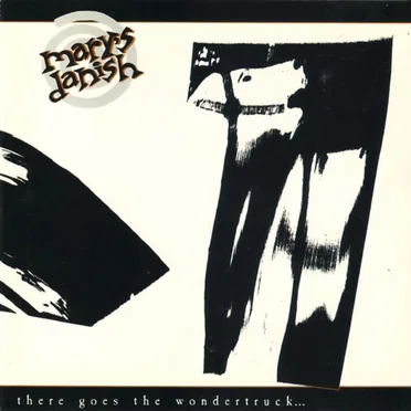 There Goes the Wondertruck... by Mary’s Danish - album cover
