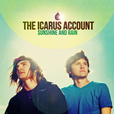 Sunshine & Rain by The Icarus Account - album cover
