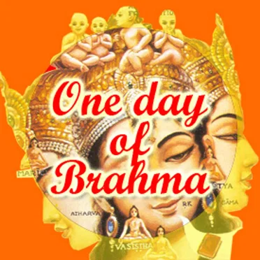 One Day of Brahma