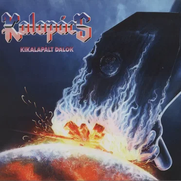 Kalapács - Kikalapált dalok by Various Artists - album cover