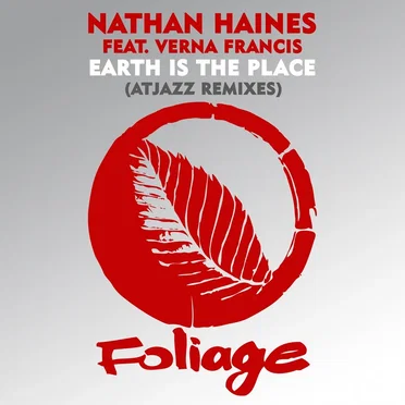 Earth Is the Place (Atjazz remixes)