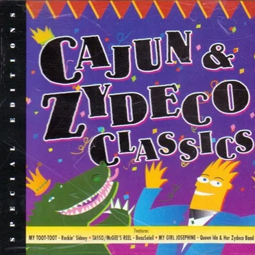 Cajun and Zydeco Classics by Various Artists - album cover