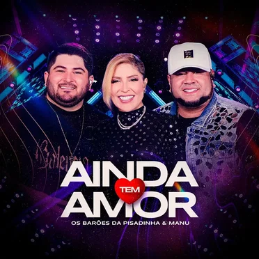 Ainda Tem Amor (Ao Vivo)