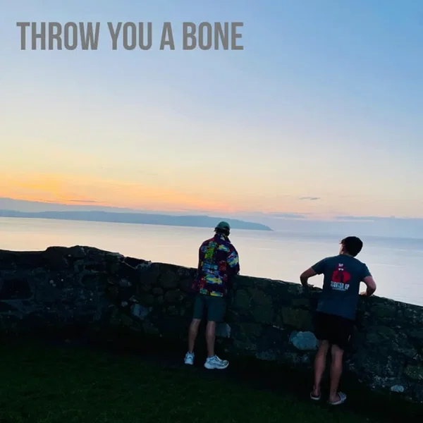 Throw You a Bone