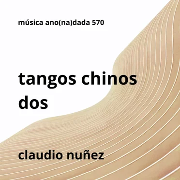 Tangos chinos dos