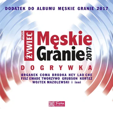 Męskie Granie 2017 Dogrywka by Męskie Granie Orkiestra - album cover