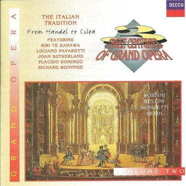 Three Centuries of Grand Opera. The Italian Tradition, Volume 1 by Various Artists - album cover