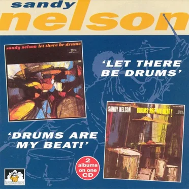 Let There Be Drums / Drums Are My Beat