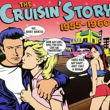 The Cruisin’ Story 1955–1960 by Various Artists - album cover