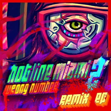 Hotline Miami 2: Remix EP by Various Artists - album cover