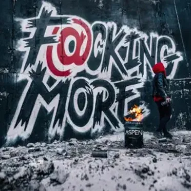 F*****g More