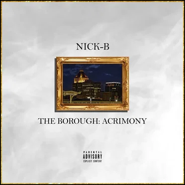 The Borough: Acrimomy by Nick-B - album cover