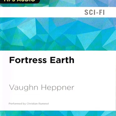 Fortress Earth by Vaughn Heppner - album cover