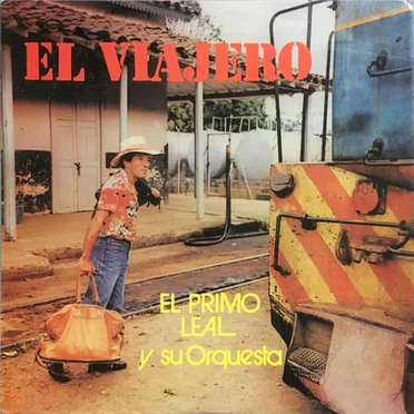El viajero by El Primo Leal y Su Orquesta - album cover
