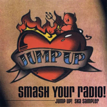 Smash Your Radio! Jump Up! Ska Sampler by Various Artists - album cover