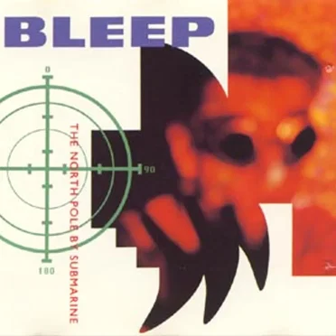 The North Pole by Submarine by Bleep - album cover