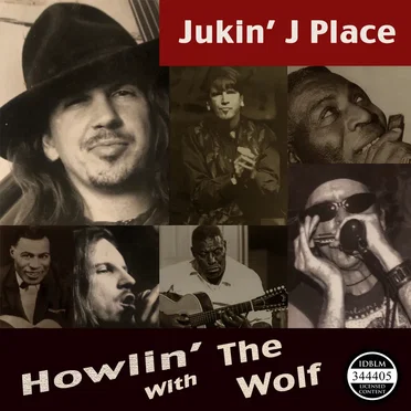 Howlin' With the Wolf by Jukin' J Place - album cover