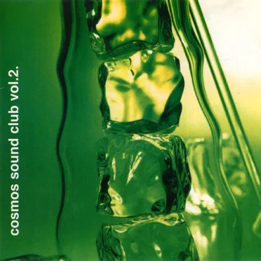 Cosmos Sound Club, Volume 2 by Various Artists - album cover