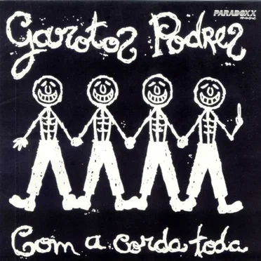 Com a corda toda by Garotos Podres - album cover