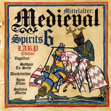 Mittelalter: Medieval Spirits 6 - LARP Edition by Various Artists - album cover