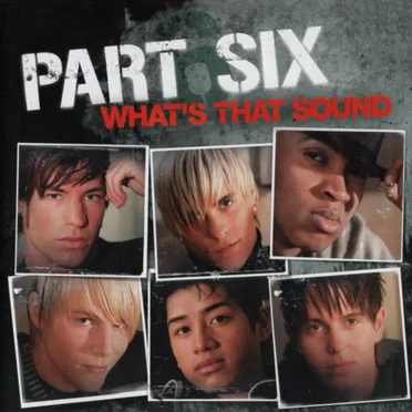 What's That Sound by Part Six - album cover