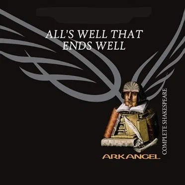 All's Well That Ends Well