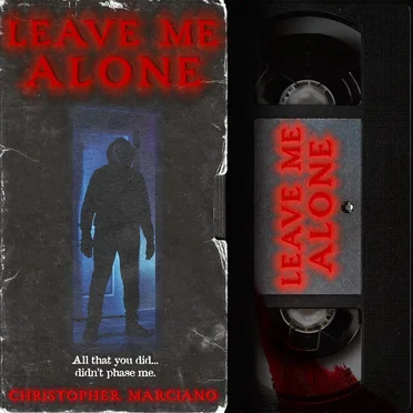 Leave Me Alone by Christopher Marciano - album cover