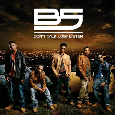 Don't Talk, Just Listen by B5 - album cover