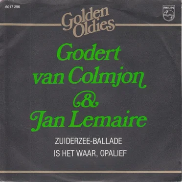 Zuiderzee-ballade / Is het waar, opalief by Godert van Colmjon - album cover